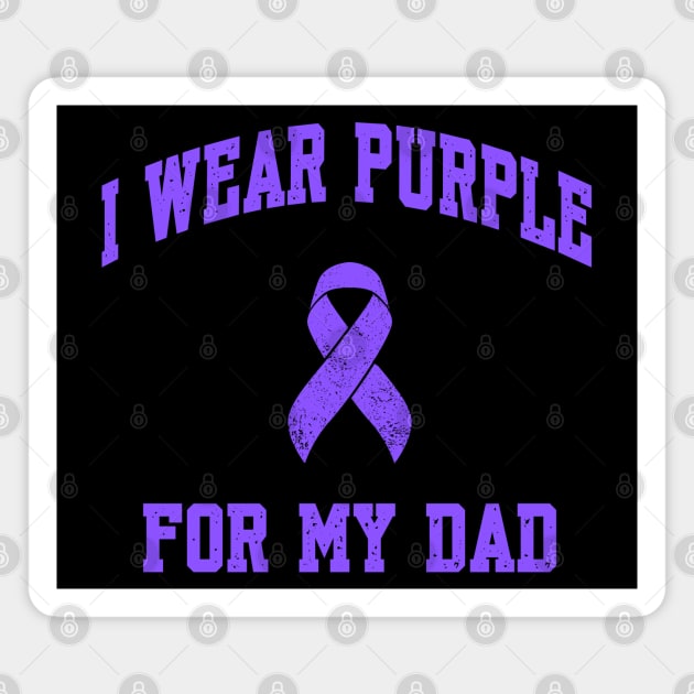 I Wear Purple for My Dad Magnet by Stylecombinator
